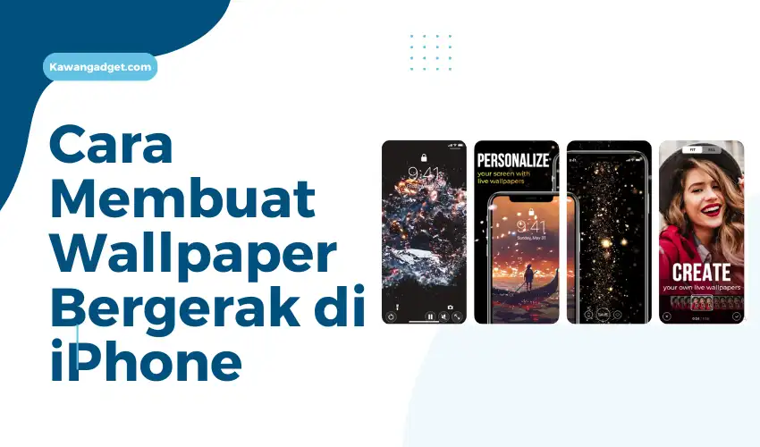 Cara Membuat Wallpaper Bergerak Di IPhone Yang Keren Dan Menarik