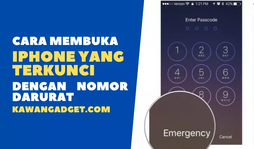 Cara Membuka HP iPhone Yang Terkunci Dengan Nomor Darurat Yang Masih