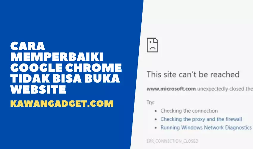 Cara Memperbaiki Google Chrome Tidak Bisa Buka Website